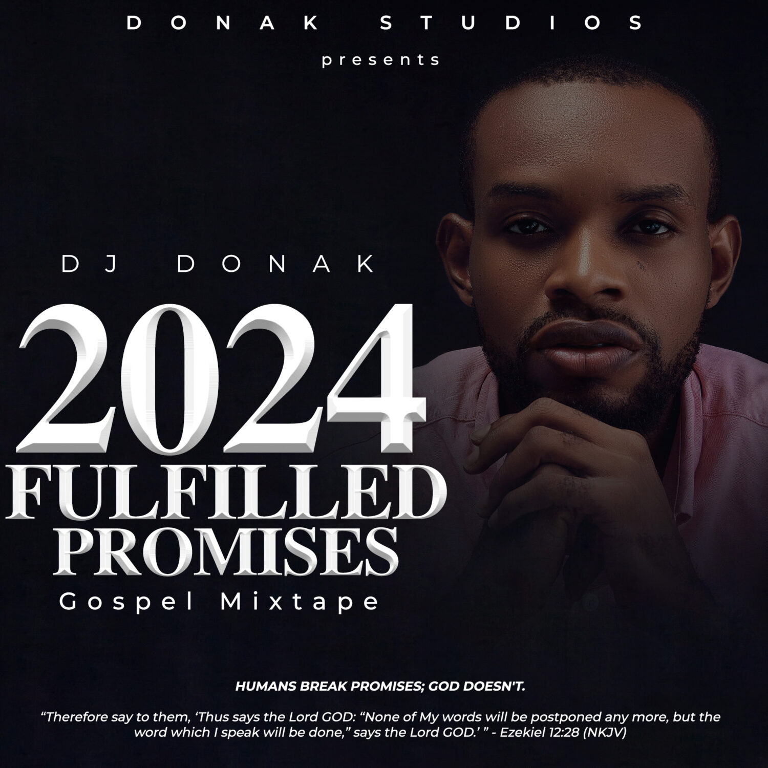 DJ Donak 2024 Fulfilled Promises Gospel Mix Gospel Centric