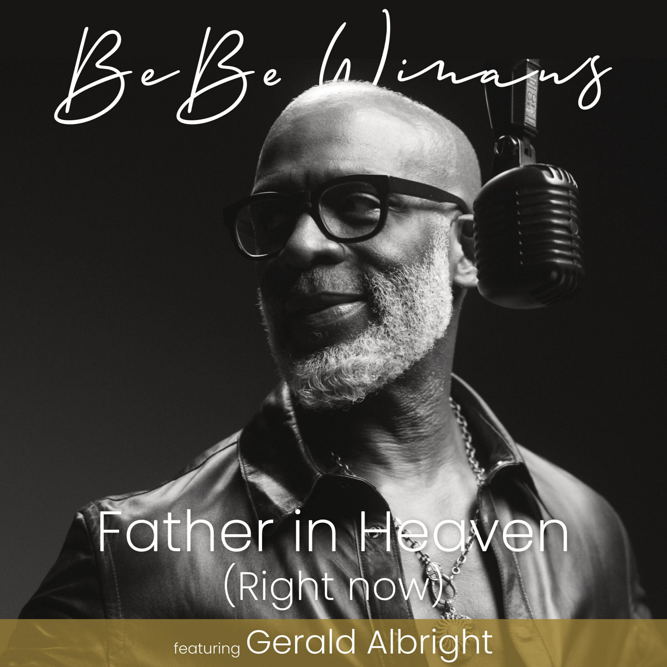 Bebe Winans Delivers A Celebration Of God's Bounty In First New Release "Father In Heaven (Right Now)" | @Bebewinans |