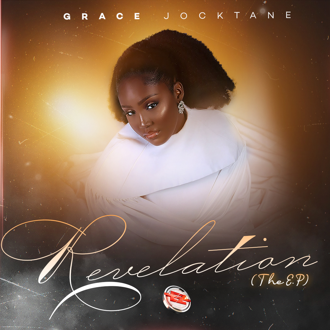 EeZee Conceptz Presents Debut Album For Grace Jocktane Titled "REVELATION" | @gracejocktane | @eezeeconceptz |