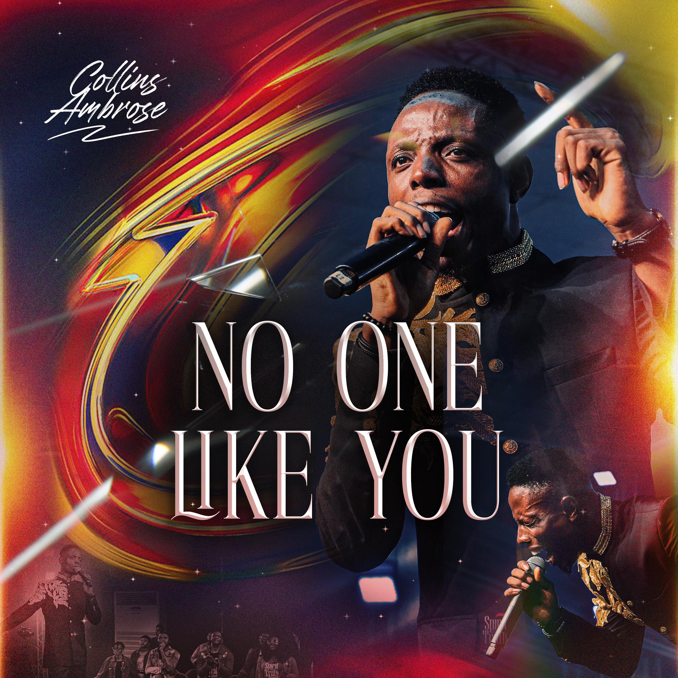 Collins Ambrose Unveils Heartfelt Worship Single, “No One Like” ||