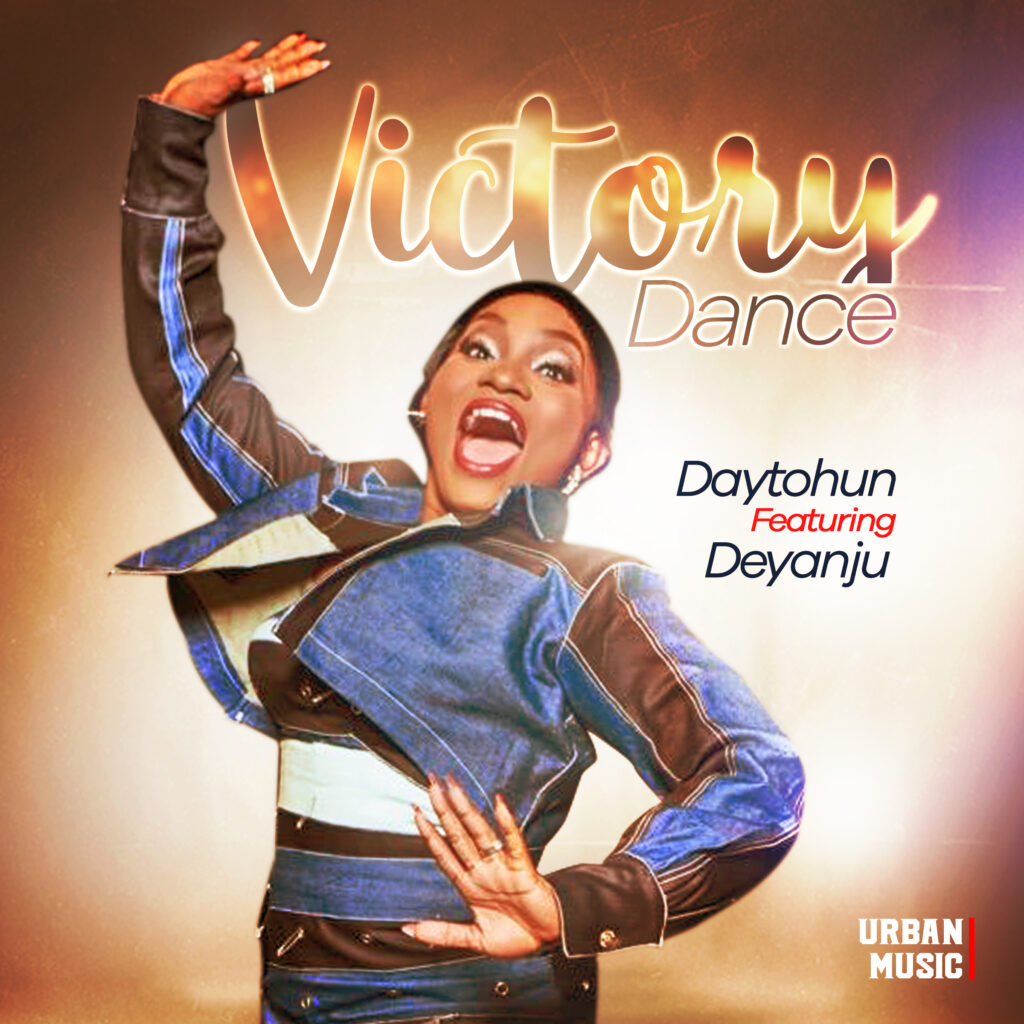 Daytohun – “Victory Dance” | Feat. Deyanju ||