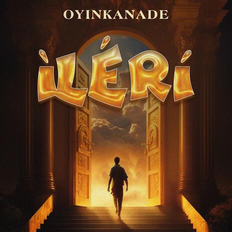 Oyinkanade - "Ileri" ||