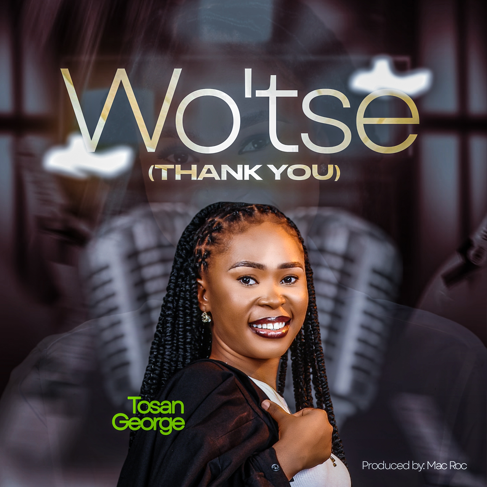 Emerging Gospel Artist, Tosan George drops Debut SIngle "Wo'tse" (Thank You) | @GeorgeTosan |