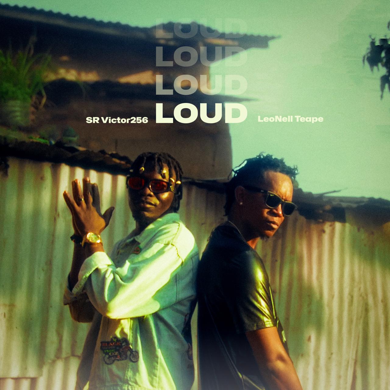 Ugandan Artist SR Victor256 Premiere's "Loud" Video Featuring Jamaica's LeoNell Teape ||