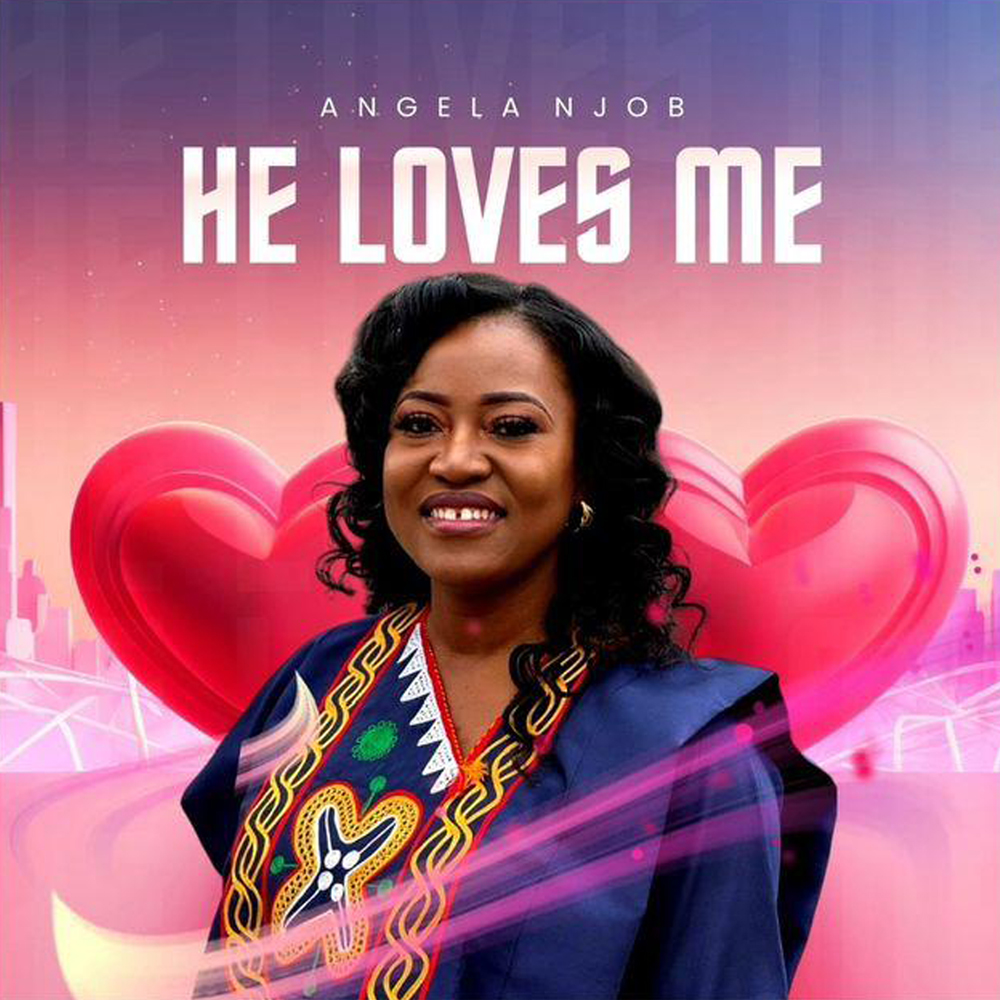 You are currently viewing Angela Njob – “He Loves Me” ||
