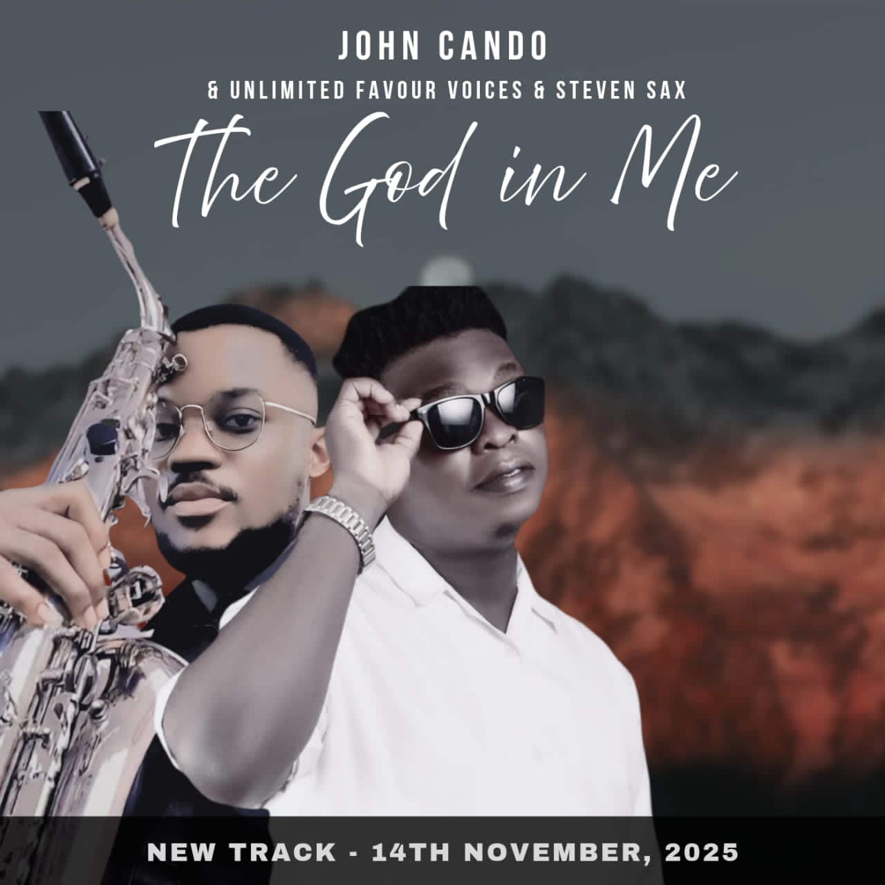 You are currently viewing John Cando – “The God in Me” | Feat. Steven Sax & Unlimited Favour Voices ||
